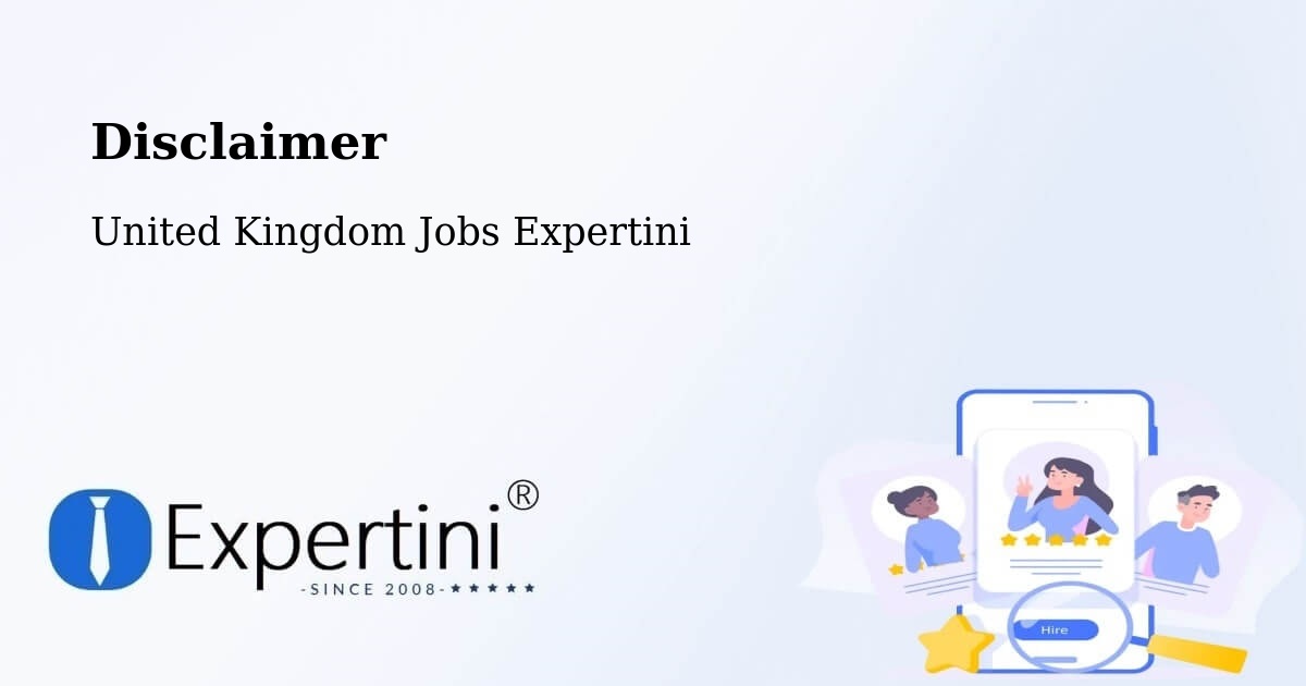 Disclaimer - United Kingdom Jobs Expertini