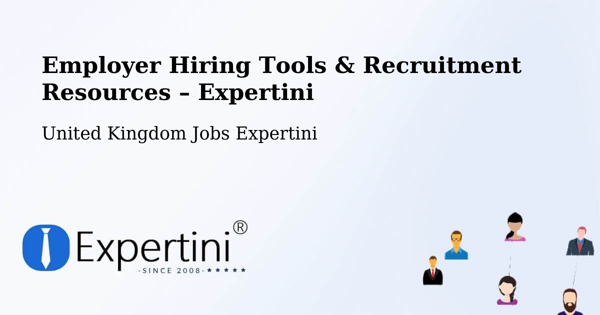 Employer Hiring Tools & Recruitment Resources – Mostyn - Mostyn, United Kingdom Jobs Expertini