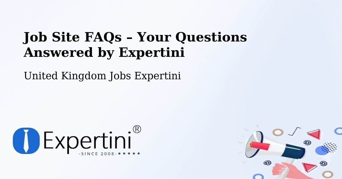 Job Site FAQs – Frequently Asked Questions – Mostyn - Mostyn, United Kingdom Jobs Expertini